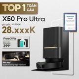  Robot hút bụi lau sàn chuyên dụng thông minh X50 Pro Ultra 