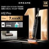  Máy hút bụi lau sàn khô & ướt cầm tay không dây thông minh Dreame H12 Pro 