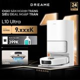  Robot hút bụi lau sàn tự làm sạch thông minh Dreame L10 Ultra 