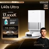  ROBOT HÚT BỤI LAU SÀN CHUYÊN DỤNG DREAME L40S ULTRA 