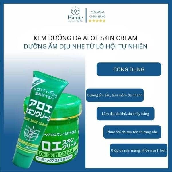 Kem Dưỡng Da Aloe Skin Cream – Dưỡng Ẩm Dịu Nhẹ Từ Lô Hội Tự Nhiên