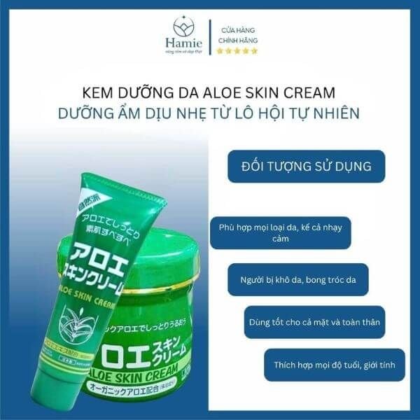 Kem Dưỡng Da Aloe Skin Cream – Dưỡng Ẩm Dịu Nhẹ Từ Lô Hội Tự Nhiên