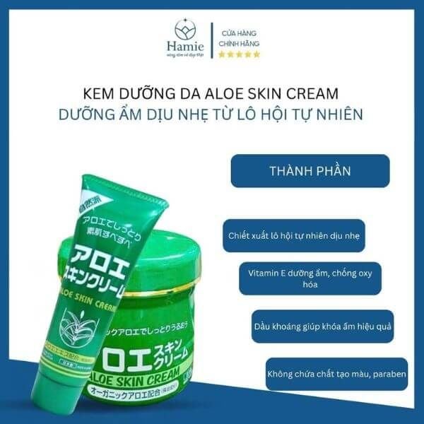 Kem Dưỡng Da Aloe Skin Cream – Dưỡng Ẩm Dịu Nhẹ Từ Lô Hội Tự Nhiên
