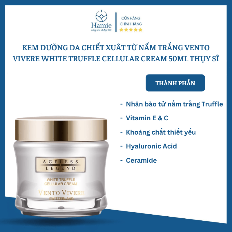 Kem Vento Trắng Chiết Xuât Từ Nấm Trắng Vento Vivere White Truffle Cellular Cream 50ml Thụy Sĩ