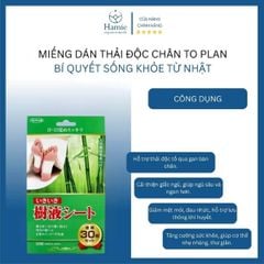 Miếng Dán Thải Độc Chân To Plan – Bí Quyết Sống Khỏe Từ Nhật