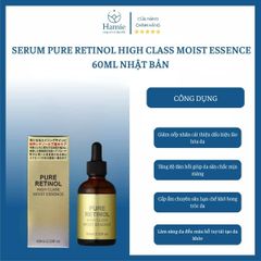 Serum Pure Retinol High Class Moist Essence 60ml Nhật Bản