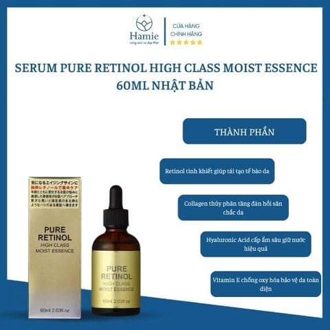 Serum Pure Retinol High Class Moist Essence 60ml Nhật Bản