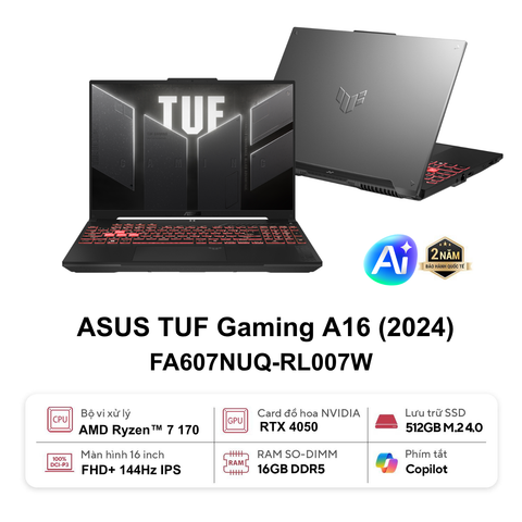 Laptop Gaming Asus TUF A16 FA607NUQ RL007W (Ryzen 7 170 | RTX 4050 | 16GB | 512 GB | 16 inch)