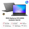 Laptop Gaming Asus ROG Zephyrus G16 GU606AR-TB027W (Core Ultra 9 386H | RTX 5070Ti | 32GB | 1TB | 16 inch 2.5K OLED)