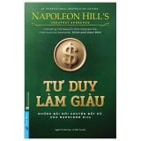 Tư Duy Làm Giàu - Những Bài Nói Chuyện Bất Hủ Của Napoleon Hill (Tái Bản 2025) 
