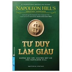 Tư Duy Làm Giàu - Những Bài Nói Chuyện Bất Hủ Của Napoleon Hill (Tái Bản 2025) 
