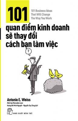 101 Quan Điểm Kinh Doanh Sẽ Thay Dổi Cách Bạn Làm Việc - Do