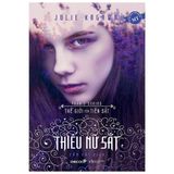  Thiếu Nữ Sắt (Phần 2 Thế Giới Của Tiên Sắt) 