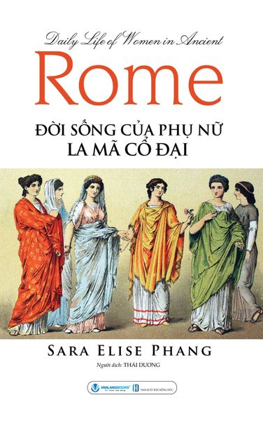 Đời Sống Của Phụ Nữ La Mã Cổ Đại - Đại Lãn