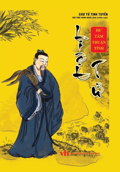 Chư Tử Tinh Tuyền: Liệt Tử - Hư Tâm Thuận Tính (Bìa cứng) - Khang Việt