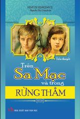  Trên Sa Mạc Và Trong Rừng Thẳm (Bìa Cứng) 