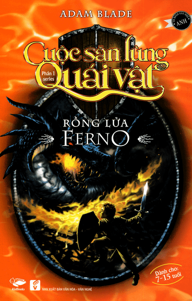 Rồng Lửa Ferno (Tb2016) -Phần 1 Bộ Cuộc Săn Lùng Quái Vật - Chibooks
