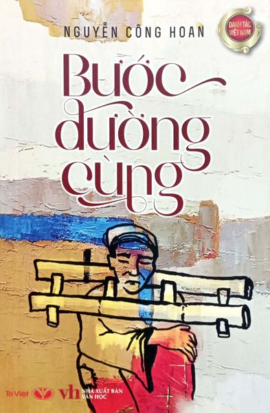 Danh Tác Việt Nam - Bước Đường Cùng - Nguyễn Công Hoan - Nguyễn Việt