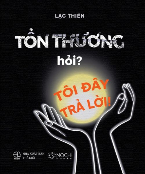 Tổn Thương Hỡi? Tôi Đây Trả Lời! - Mochi