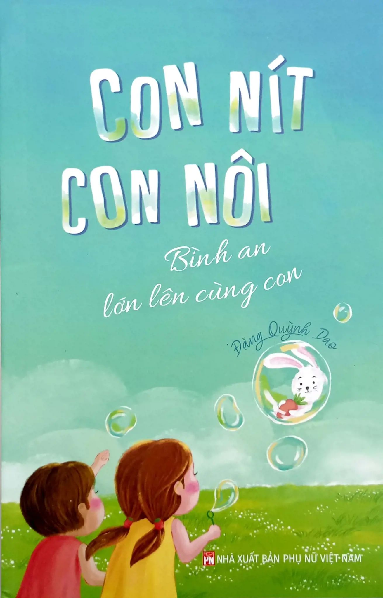  Con Nít Con Nôi - Bình An Lớn Lên Cùng Con 