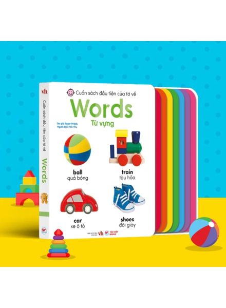 Cuốn Sách Đầu Tiên Của Tớ Về - Words - Từ Vựng (Song Ngữ Anh-Việt) - Tân Việt