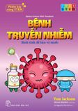  Phiêu Lưu Cùng Stem. Bệnh Truyền Nhiễm - Bình Tĩnh Để Bảo Vệ Mình 