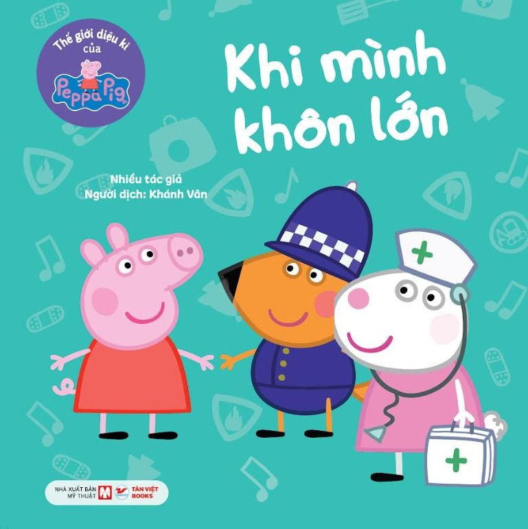  Thế Giới Diệu Kì Của Peppa Pig - Khi Mình Khôn Lớn 
