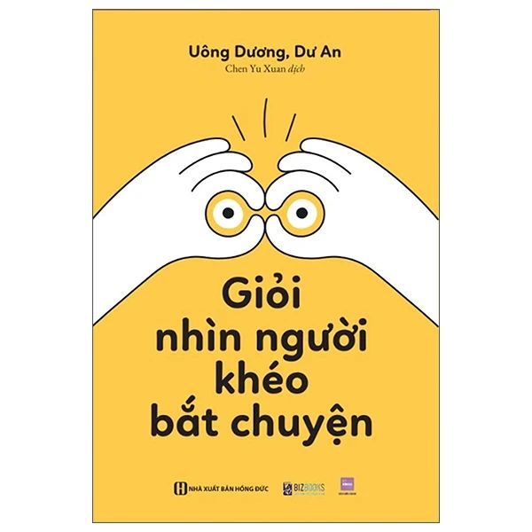 Giỏi nhìn người, khéo bắt chuyện (2025 - 163k)
