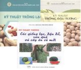  Comboo - Kỹ Thuật Trồng Đậu Tương - Kỹ Thuật Trồng Lạc - Kỹ Thuật Trồng Các Giống Lạc, Đậu Đổ, Rau Quả Cà Cây Ăn Củ Mới ( 3 Quyển ) 