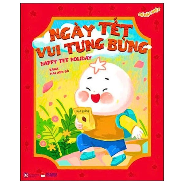 Ehon Song Ngữ - Số Đặc Biệt - Ngày Tết Vui Tưng Bừng - Happy Tet Holiday - Mai Anh