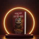  Phong Thủy Trong Xây Sửa Nhà - Khơi Dậy Năng Lượng Thịnh Vượng 