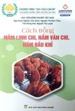  Combo 2 Cuốn - Cách Trồng Nấm 