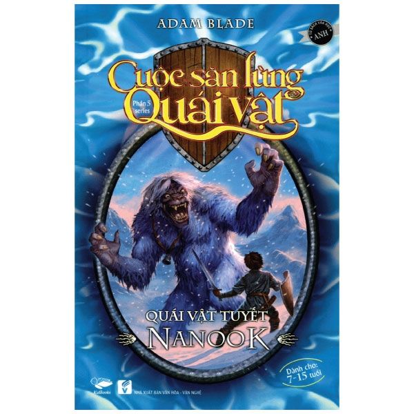 Quái Vật Tuyết Nanook (Phần 5 Bộ Cuộc Săn Lùng Quái Vật) - Chibooks