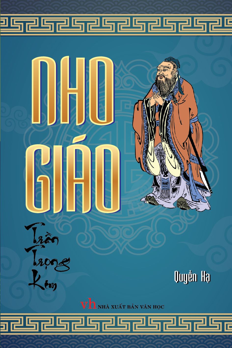  Nho Giáo Quyển Hạ (Bìa Cứng) 