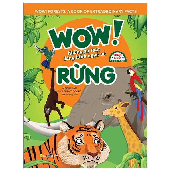 Wow! Forests: Những Sự Thật Đáng Kinh Ngạc Về Rừng - HGbooks