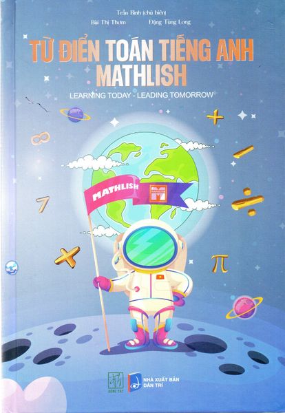 Từ Điển Toán Tiếng Anh Mathlish - Đông Tây