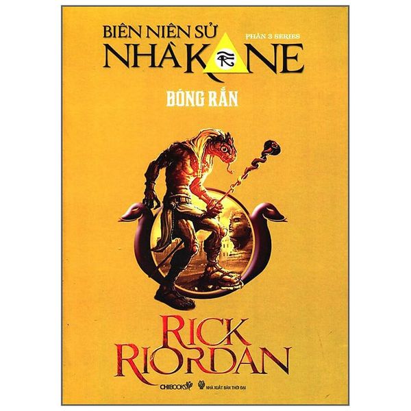 Bóng Rắn (Phần 3 Bộ Biên Niên Sử Nhà Kane) - Chibooks