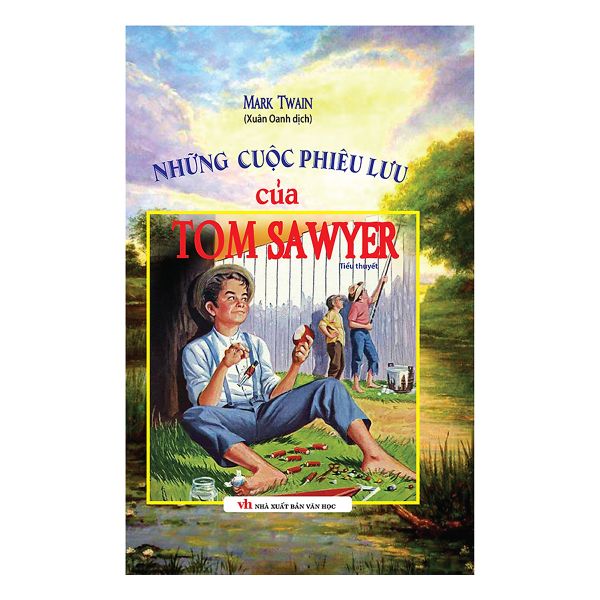 Những Cuộc Phiêu Lưu Của Tom Sawyer (Bìa Cứng) - Khang Việt