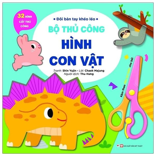 Đôi Bàn Tay Khéo Léo - Cùng Cắt Dán Về Loài Vật - Tân Việt