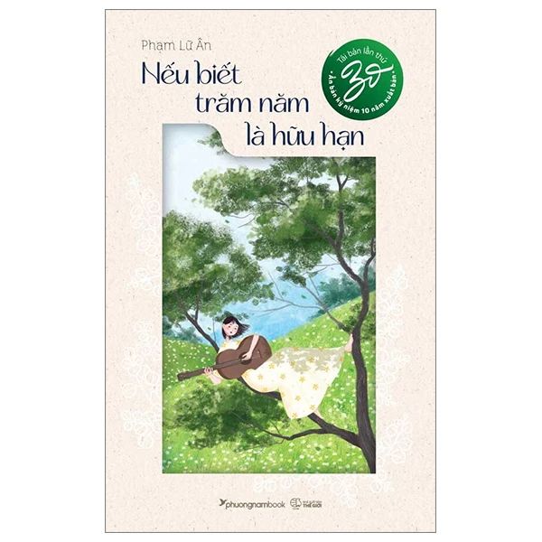  Nếu Biết Trăm Năm Là Hữu Hạn 