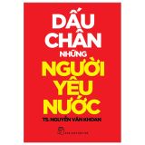  Dấu Chân Những Người Yêu Nước 