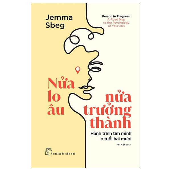 Nửa Lo Âu - Nửa Trưởng Thành - Hành Trình Tìm Mình Ở Tuổi Hai Mươi - Minh Thanh