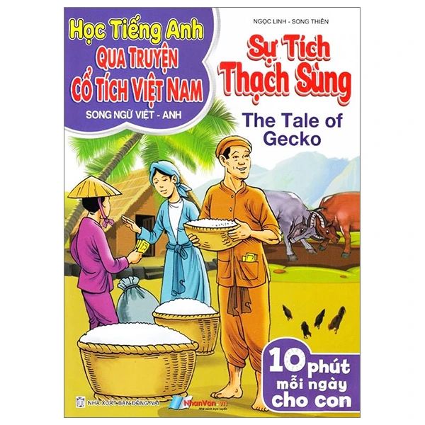  Học TA Qua Truyện Cổ Tích Việt Nam: Song Ngữ AV - Sự Tích Thạch Sùng (NXB Đ.Nai) 