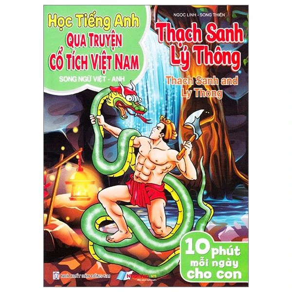  Học TA Qua Truyện Cổ Tích Việt Nam: Song Ngữ AV - Thạch Sanh Lý Thông (NXB Đ.Nai) 