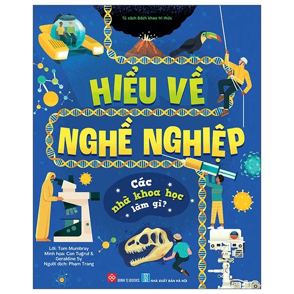  Hiểu Về Nghề Nghiệp - Các Nhà Khoa Học Làm Gì? 