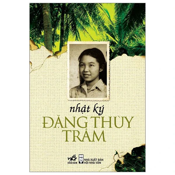 Nhật Ký Đặng Thùy Trâm - Đặng Thúy