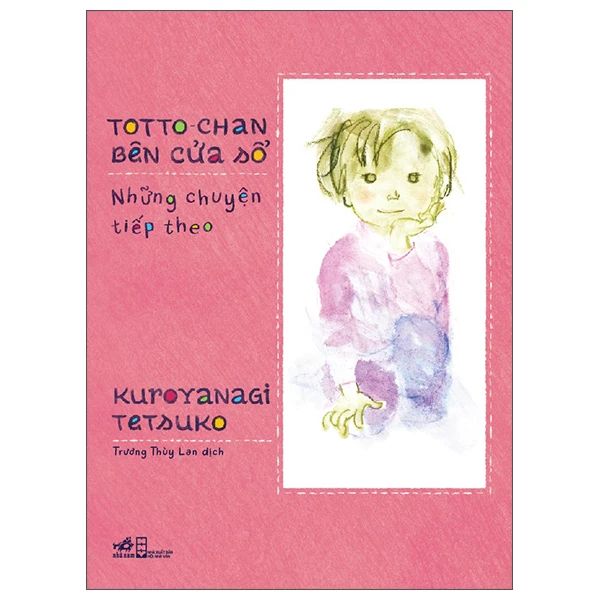 Toto-Chan Bên Cửa Sổ - Những Chuyện Tiếp Theo - Ben Renshaw