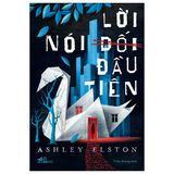  Lời Nói Dối Đầu Tiên 