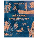  Thần Thoại Và Truyền Thuyết - Bìa Cứng 