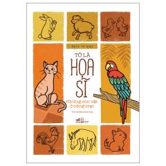  Sách Tô Màu - Tớ Là Họa Sĩ - Những Con Vật Ở Nông Trại 